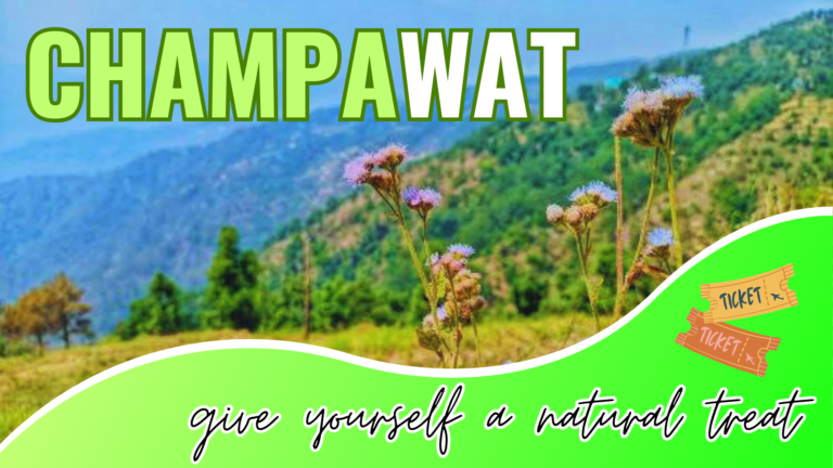 Champawat: A Silent Town Speaking Serenity 
