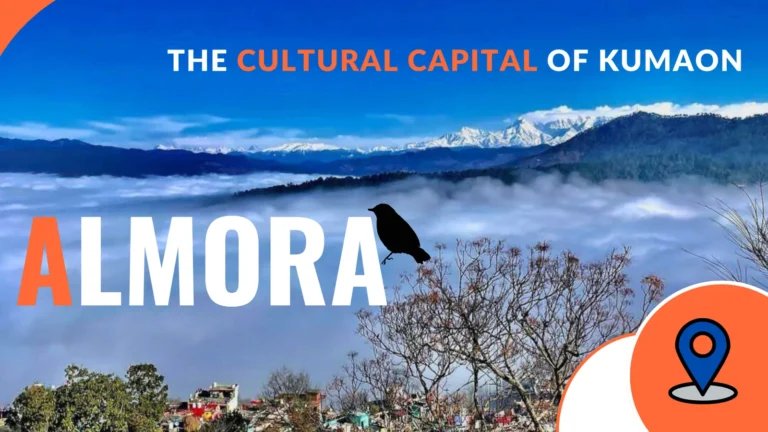 Almora: The Soul of Kumaon Hills 