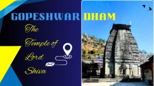 Gopeshwar Temple Full Guide