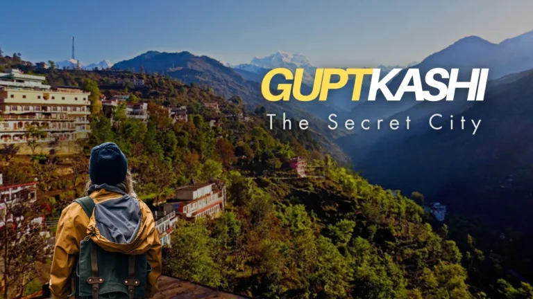 Guptkashi: The Secret City