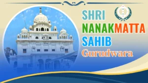 Nanakmatta Travel Guide