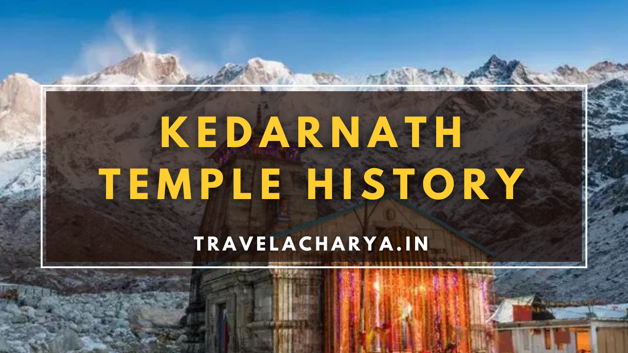 Kedarnath Dham Top Mysterious Facts Travel Acharya Kedarnath Dham Top Mysterious Facts Travel Acharya