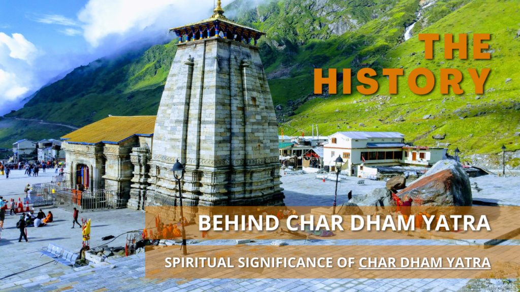 Chaar Dhaam Yatra: History and Spiritual Significance