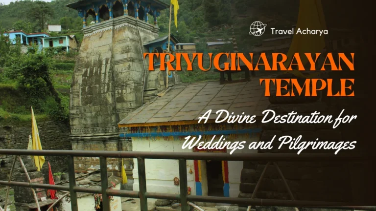 Triyuginarayan Temple: A Divine Destination for Weddings and Pilgrimages