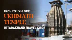a guide of ukhimath omkareshwar temple in uttarakhand