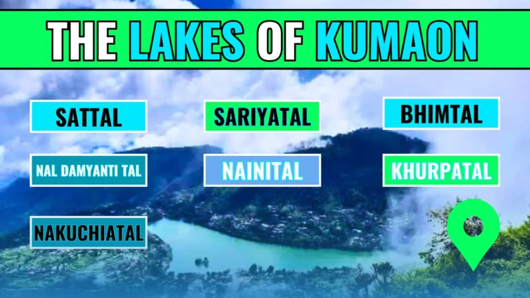 Kumaon Lakes: The Wander of Uttarakhand