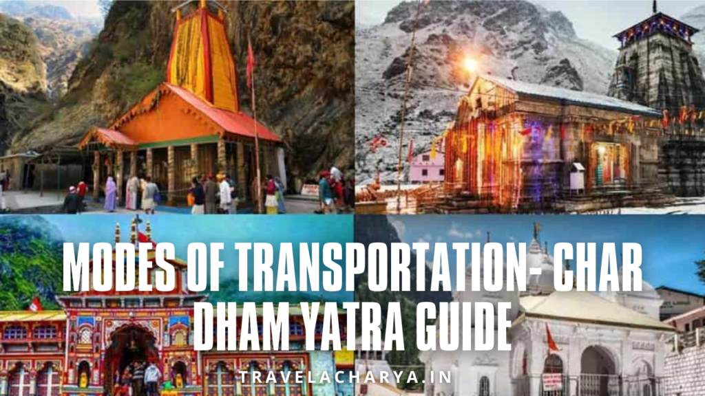 Modes of Transportation- Char Dham Yatra Guide