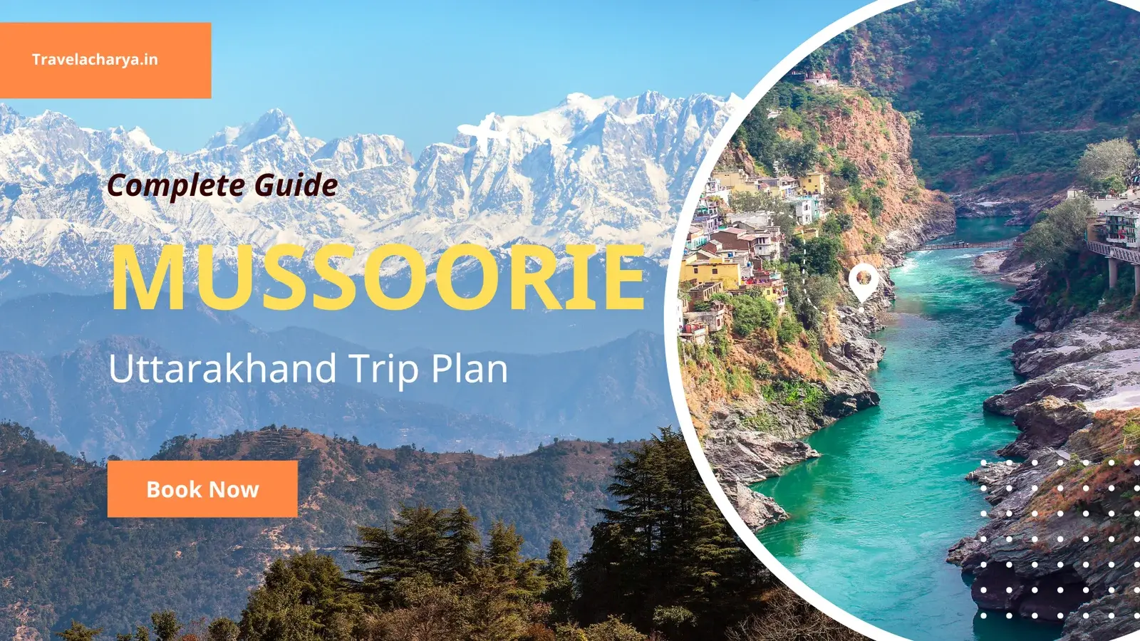 Mussoorie Uttarakhand Travel Guide