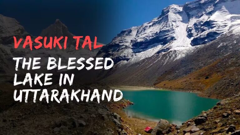 Vasuki Tal Uttarakhand – Complete Details