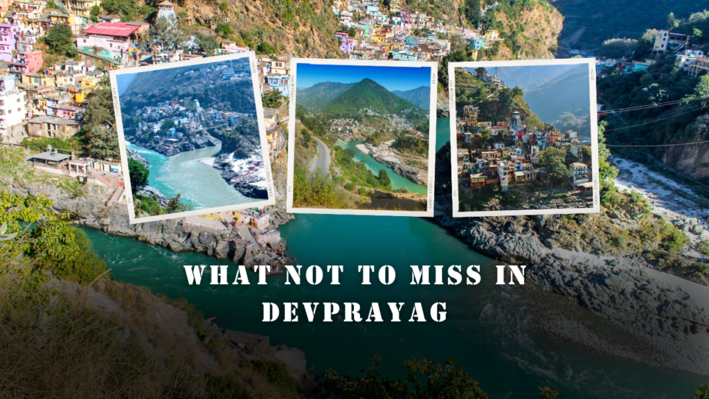 Places to visit in devprayag