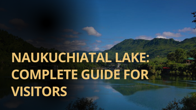 Guide to Naukuchiatal Lake