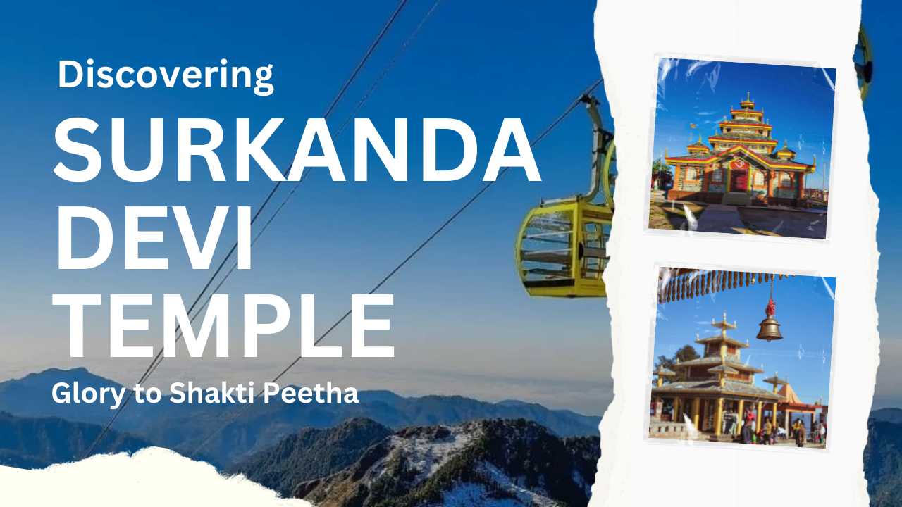 Surkanda Devi Temple: Shakti Peetha