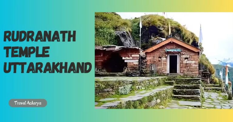 Rudranath Temple uttarakhand: How to reach, Attractions & Places near by