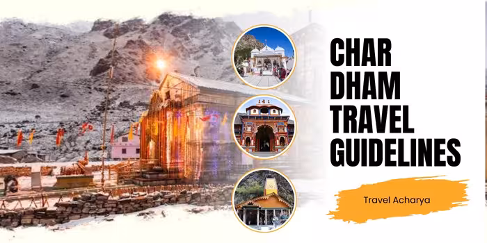 Home 39 Char Dham Travel Guidelines 2026