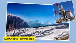 Auli Chopta Tour Package