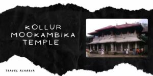 Kollur Mookambika Temple complete information