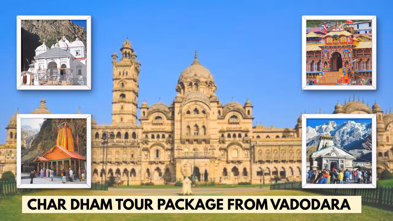 Chardham Yatra Package from Vadodara