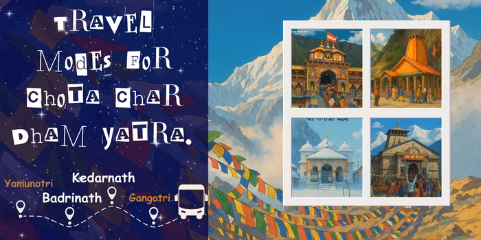 Chota Char Dham Yatra 2026: A Step-by-Step Planning Guide 2 Travel modes for Chota Char Dham Yatra.